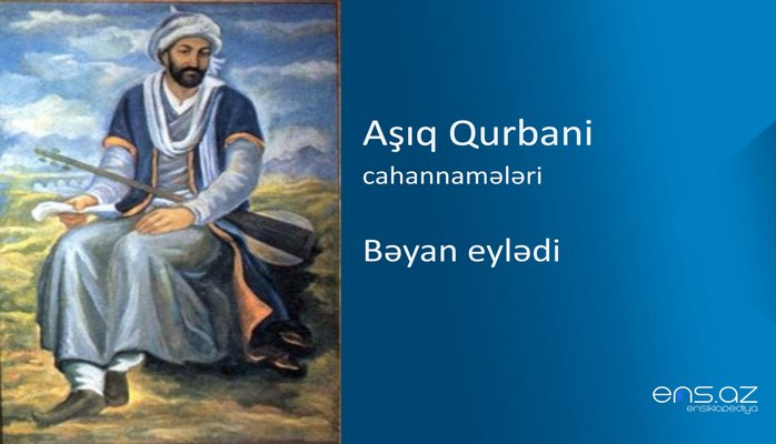 Aşıq Qurbani - Bəyan eylədi