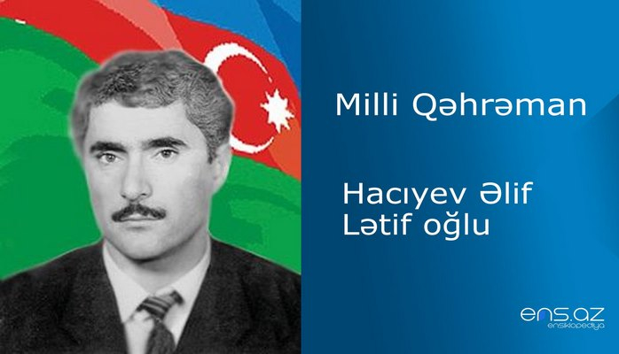 Əlif Hacıyev Lətif oğlu