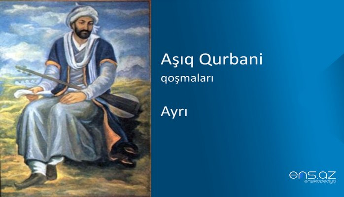 Aşıq Qurbani - Ayrı