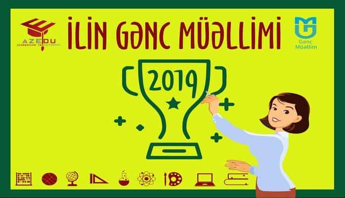 "İlin gənc müəllimi-2019" müsabiqəsinin  cavabları gələn həftə elan olunacaq