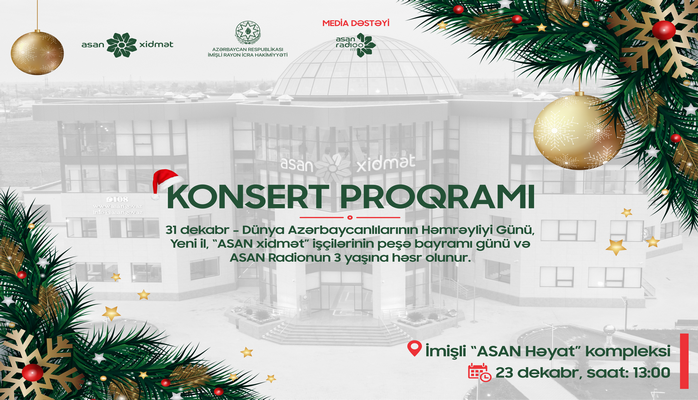 İmişli “ASAN Həyat” kompleksində konsert proqramı təşkil olunacaq