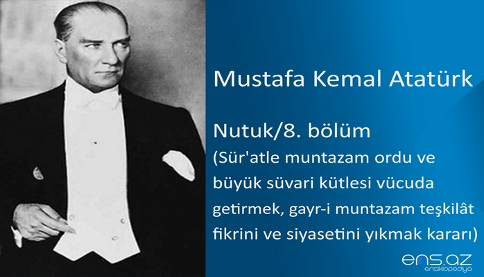 Mustafa Kemal Atatürk - Nutuk/8. bölüm