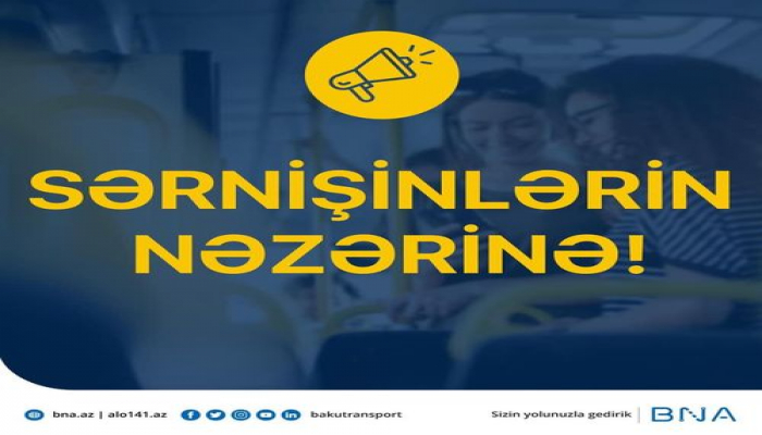 BNA: Ekspres marşrut xətləri üzrə sərnişindaşımalar davam etdiriləcək