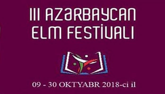 III Azərbaycan Elm Festivalı keçiriləcək