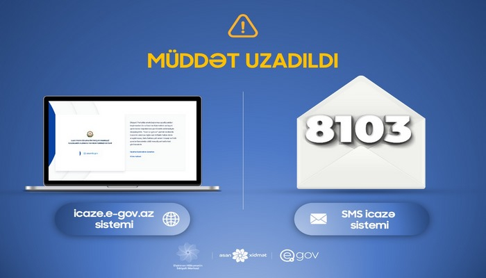 icaze.e-gov.az portalı və 8103 SMS icazə sistemi 4 may tarixinədək qüvvədə olacaq