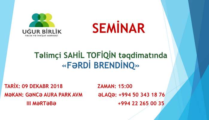 Gəncə şəhərində "Fərdi Brendinq" seminarı keçiriləcək