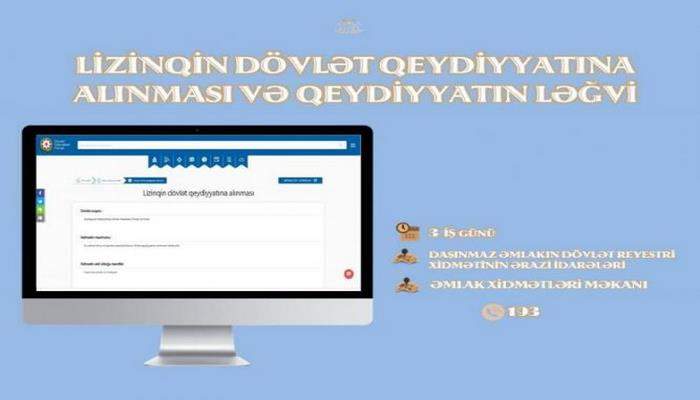 Azərbaycanda daşınmaz əmlakın lizinqinin dövlət qeydiyyatı və ləğvi elektron qayda aparılır