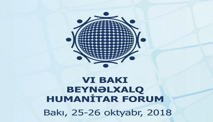 VI Bakı Beynəlxalq Humanitar Forumun bəyannaməsi qəbul edilib