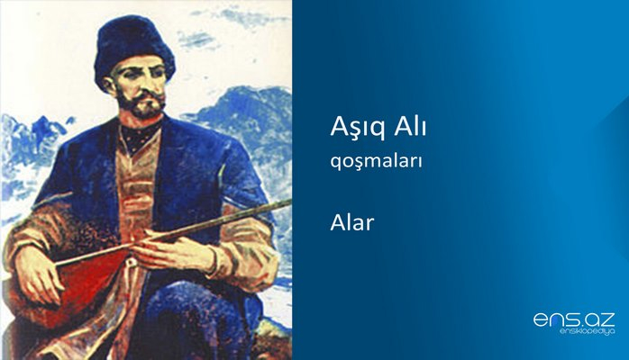 Aşıq Alı - Alar