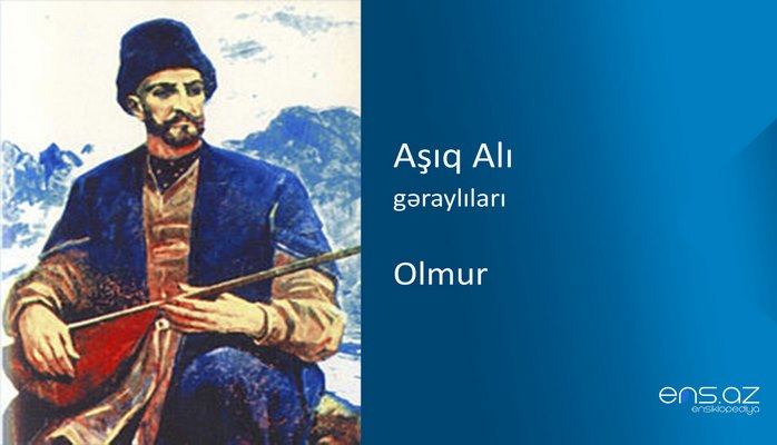 Aşıq Alı - Olmur