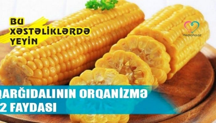 Bişmiş qarğıdalının orqanizmə 12 faydası – Bu xəstəliklərdə effektivdir