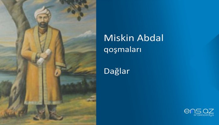 Miskin Abdal - Dağlar