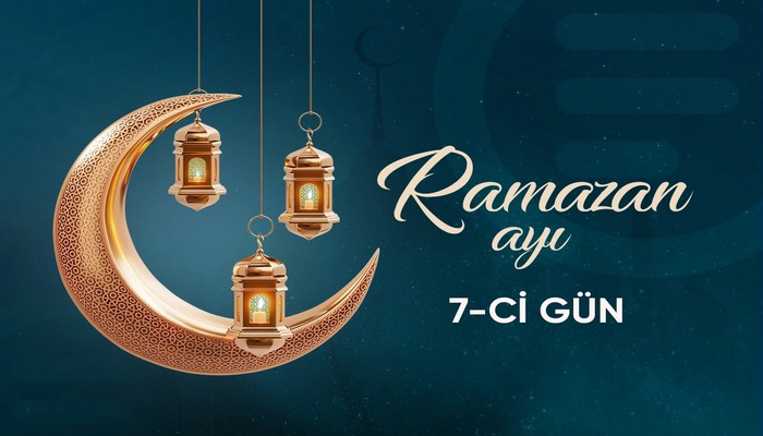 Ramazan ayının yeddinci gününün imsak, iftar və namaz vaxtları